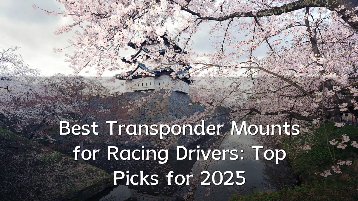 Best Transponder Mounts for Racing Drivers: Top Picks for 2025