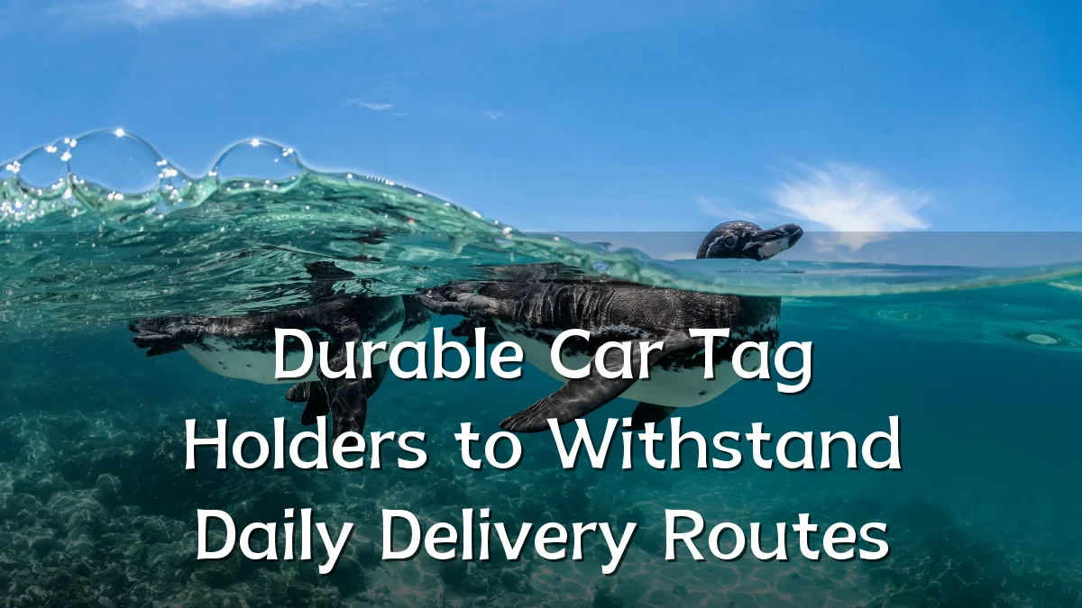 Durable Car Tag Holders to Withstand Daily Delivery Routes