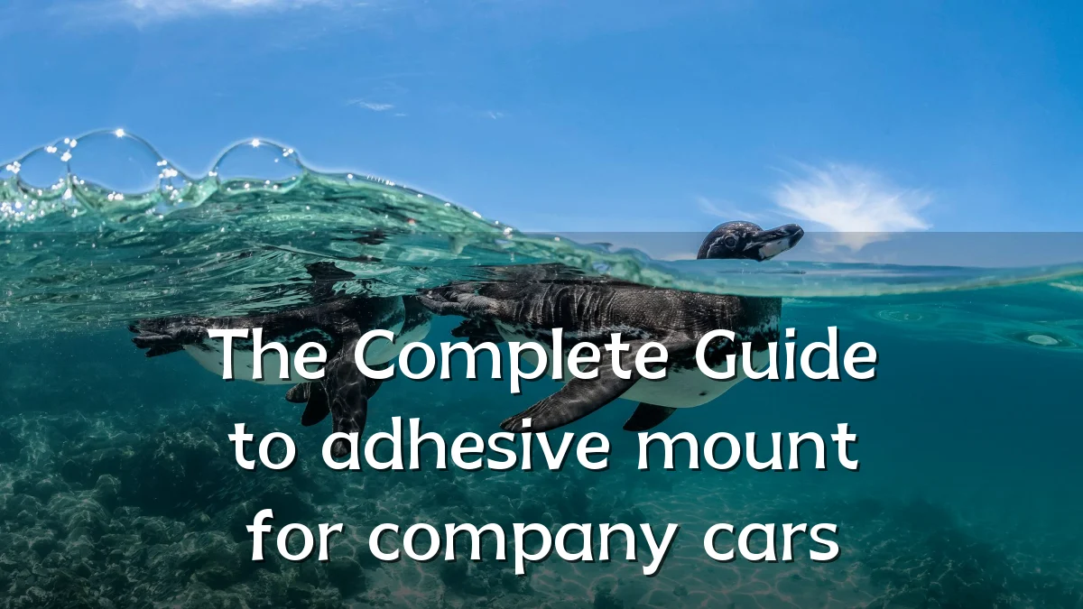 The Complete Guide to adhesive mount for company cars