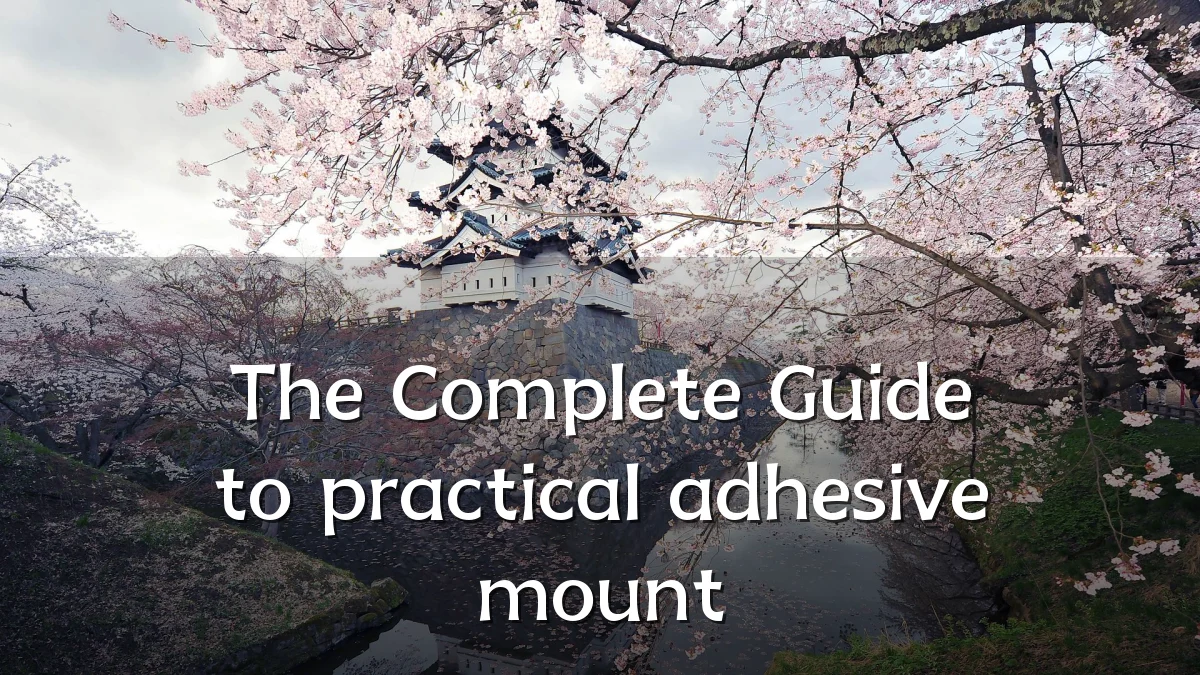 The Complete Guide to practical adhesive mount