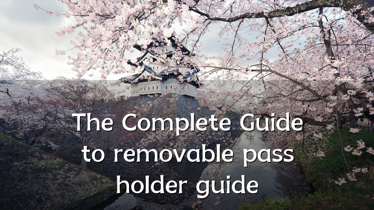 The Complete Guide to removable pass holder guide